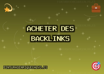 Backlinks de Qualité